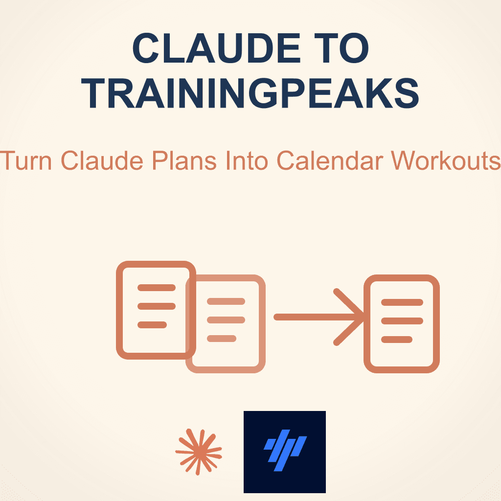 How to Integrate Claude With TrainingPeaks (Without Manual Entry)